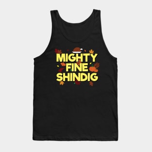 Mighty Fine Shindig Tank Top